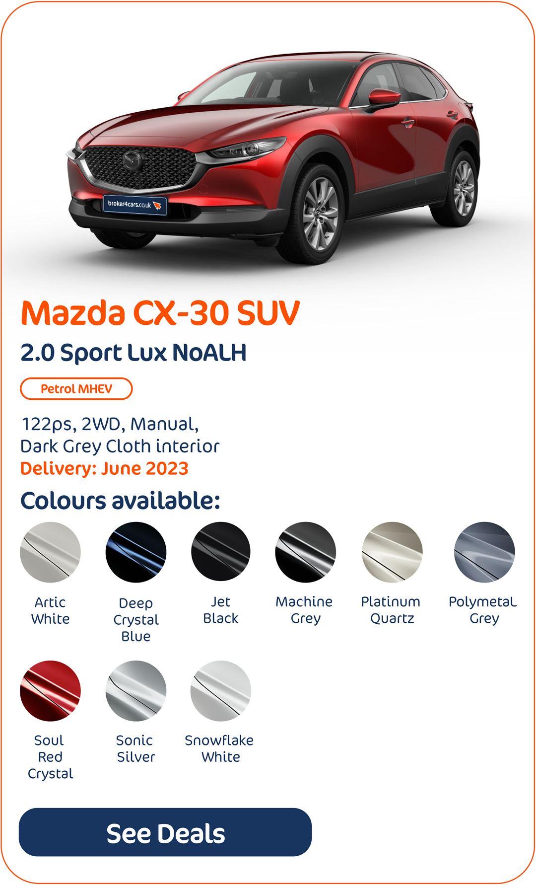 Mazda CX-30 SUV 2.0 Sport Lux NoALH - Click to Enquire